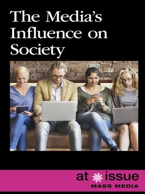 cover image of Media's Influence on Society